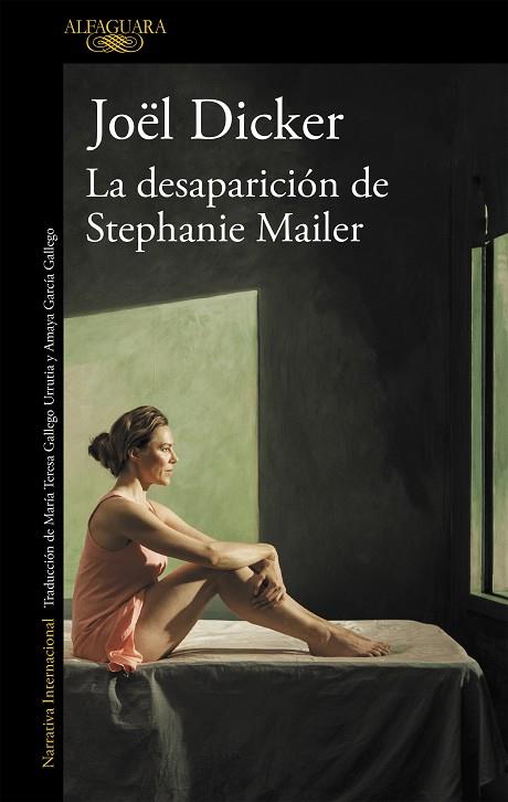 LA DESAPARICIÓN DE STEPHANIE MAILER + ESCRIBE CON JOEL DICKER | 9788420432472 | DICKER, JOËL