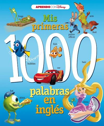 MIS PRIMERAS 1000 PALABRAS EN INGLÉS  | 9788416931781 | DISNEY,