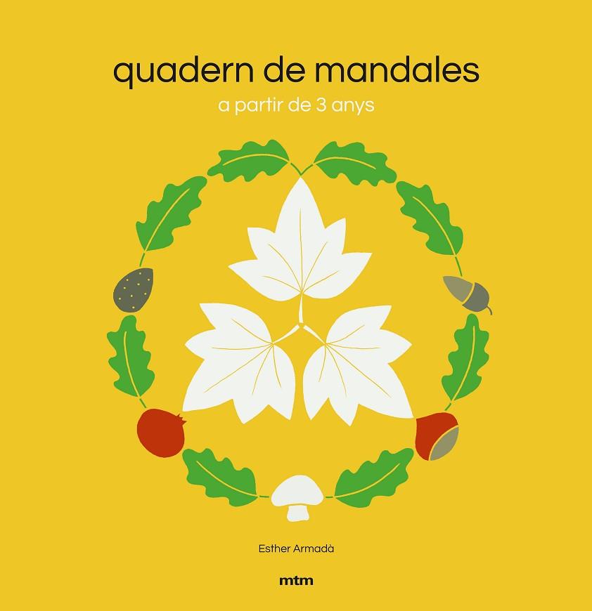 QUADERN DE MANDALES (A PARTIR DE 3 ANYS) | 9788417165512 | ARMADA,ESTHER