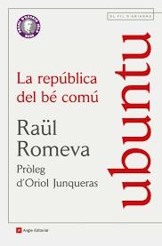 UBUNTU LA REPÚBLICA DEL BÉ COMÚ | 9788418197208 | ROMEVA RUEDA, RAÜL