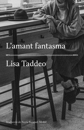 L'AMANT FANTASMA  | 9788417353445 | TADDEO, LISA
