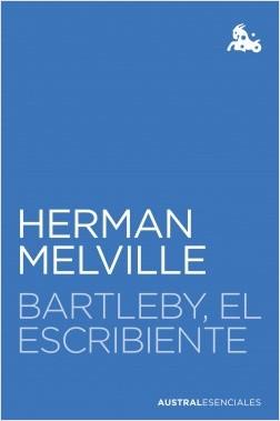 BARTLEBY, EL ESCRIBIENTE | 9788467058765 | MELVILLE, HERMAN