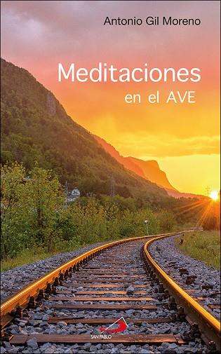 MEDITACIONES EN EL AVE | 9788428532297 | GIL MORENO,ANTONIO