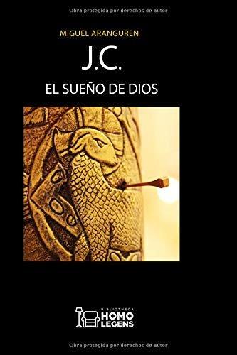 JC EL SUEÑO DE DIOS | 9788417407308 | ARANGUREN, MIGUEL