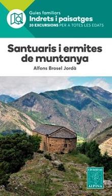 SANTUARIS I ERMITES DE MUNTANYA | 9788480908122 | BROSEL I JORDA, ALFONS
