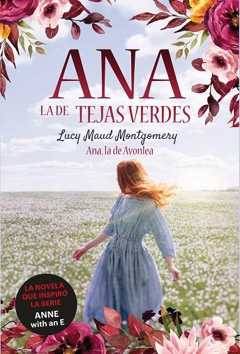 ANA, LA DE AVONLEA. ANA LA DE TEJAS VERDES 2 | 9788418538261 | MONTGOMERY, LUCY MAUD
