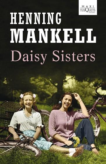 DAISY SISTERS | 9788483836194 | MANKELL,HENNING