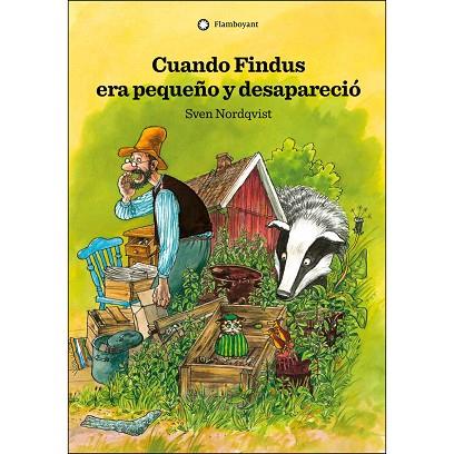 CUANDO FINDUS ERA PEQUEÑO Y DESAPARECIÓ (2A ED.) | 9788417749118 | NORDQVIST, SVEN