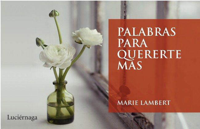 PALABRAS PARA QUERERTE MAS | 9788492545445 | LAMBERT,MARIE