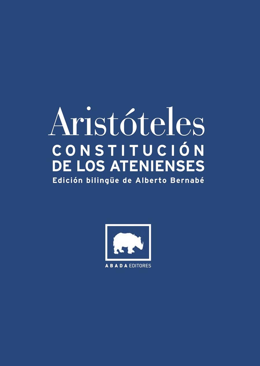 CONSTITUCION DE LOS ATENIENSES,ED.BILINGUE DE A.BERNABE | 9788496258273 | ARISTOTELES