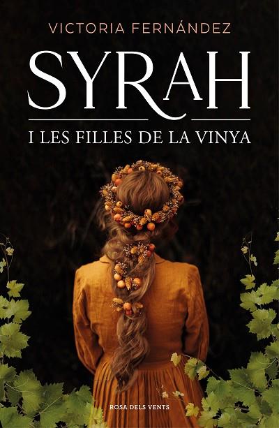 SYRAH I LES FILLES DE LA VINYA | 9788418062193 | FERNÁNDEZ, VICTORIA