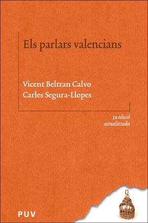 ELS PARLARS VALENCIANS  | 9788491343646 | SEGURA-LLOPES, CARLES/BELTRAN CALVO, VICENT