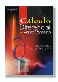 CALCULO DIFERENCIAL DE VARIAS VARIABLES | 9788497320566 | FERNANDEZ PEREZ,CARLOS VAZQUEZ HERNANDEZ,FRANCISCO JOSE VEGAS MONTANER,JOSE MANUEL