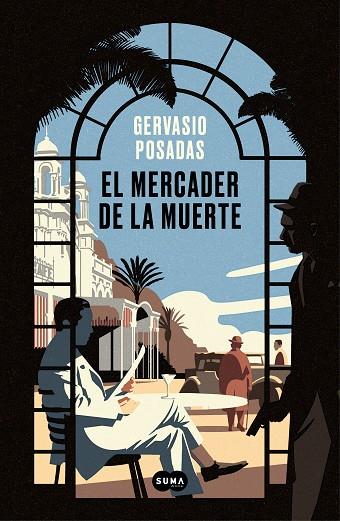 EL MERCADER DE LA MUERTE | 9788491293606 | POSADAS, GERVASIO