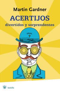 ACERTIJOS DIVERTIDOS Y SORPRENDENTES | 9788498675115 | GARDNER,MARTIN