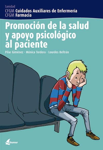 PROMOCION DE LA SALUD Y APOYO PSICOLOGICO AL PACIENTE | 9788496334229 | GIMENEZ PEREZ,M. PILAR TORDERA ALEMAN,MONICA BELTRAN PINIES,LURDES