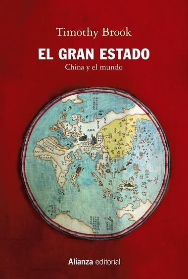 EL GRAN ESTADO. CHINA Y EL MUNDO | 9788413623597 | BROOK, TIMOTHY