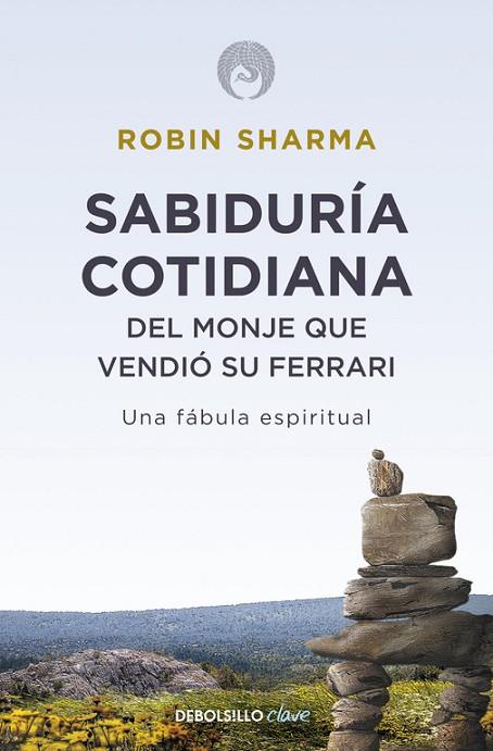 SABIDURIA COTIDIANA DEL MONJE QUE VENDIO SU FERRARI | 9788499087139 | SHARMA,ROBIN S.