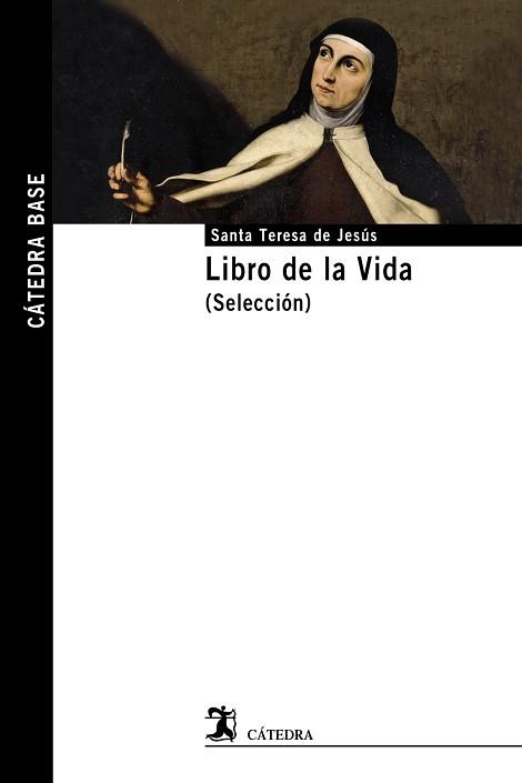 LIBRO DE LA VIDA (SELECCION) | 9788437635200 | SANTA TERESA DE JESUS