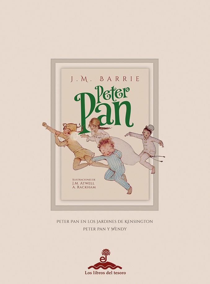 PETER PAN. PETER PAN EN LOS JARDINES DE KENSINGTON. PETER PAN Y WENDY | 9788435040174 | BARRIE,J.M.