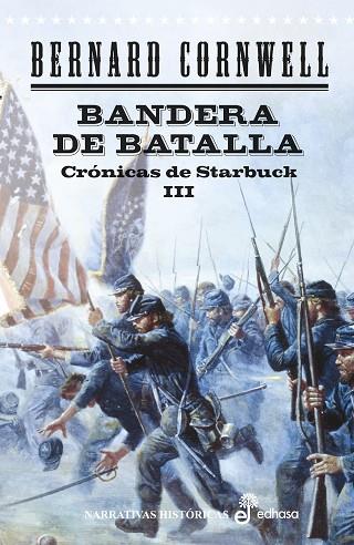 BANDERA DE BATALLA. CRÓNICAS DE STARBUCK 3 | 9788435063012 | CORNWELL, BERNARD