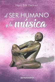 SER HUMANO Y LA MUSICA,EL | 9789876821704 | ERIK DECKERT,HANS