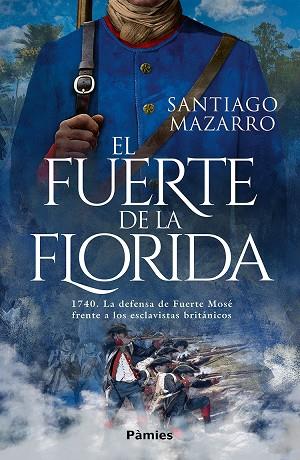 EL FUERTE DE LA FLORIDA | 9788419301000 | MAZARRO BARCENILLA, SANTIAGO