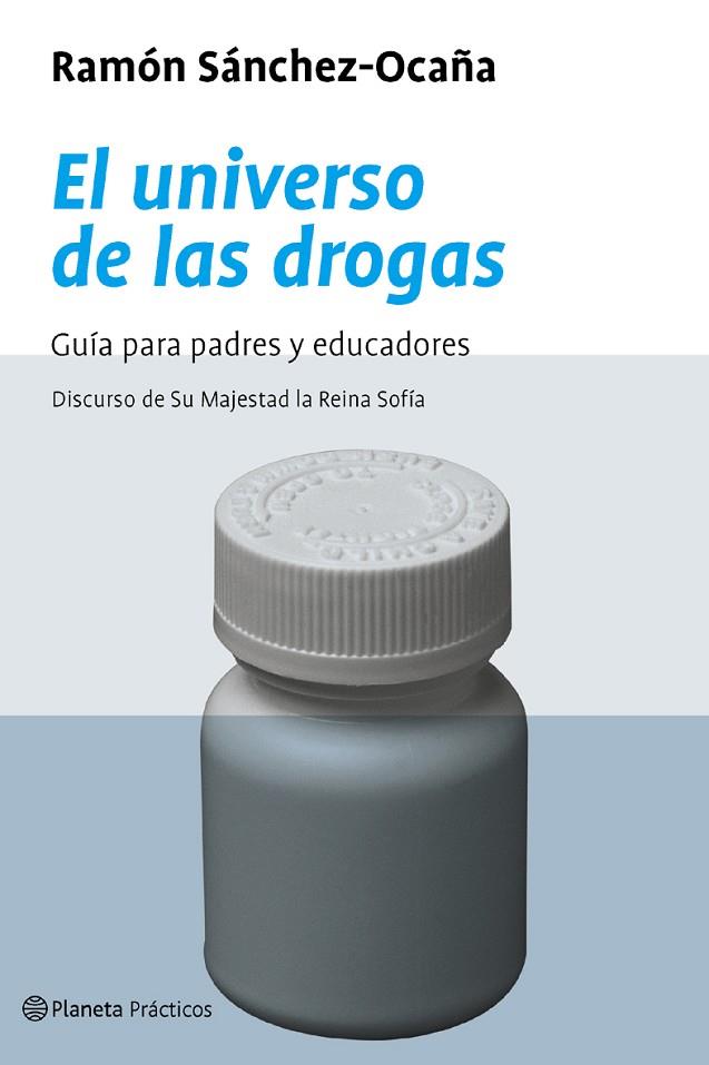 UNIVERSO DE LAS DROGAS GUIA PARA PADRES Y EDUCADORES | 9788408048107 | SANCHEZ OCAÑA,RAMON