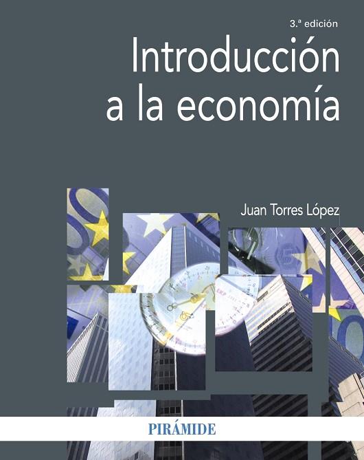 INTRODUCCIÓN A LA ECONOMÍA | 9788436846775 | TORRES LÓPEZ, JUAN