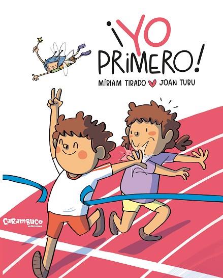 YO PRIMERO | 9788417766948 | TIRADO, MÍRIAM / JOAN,TURU