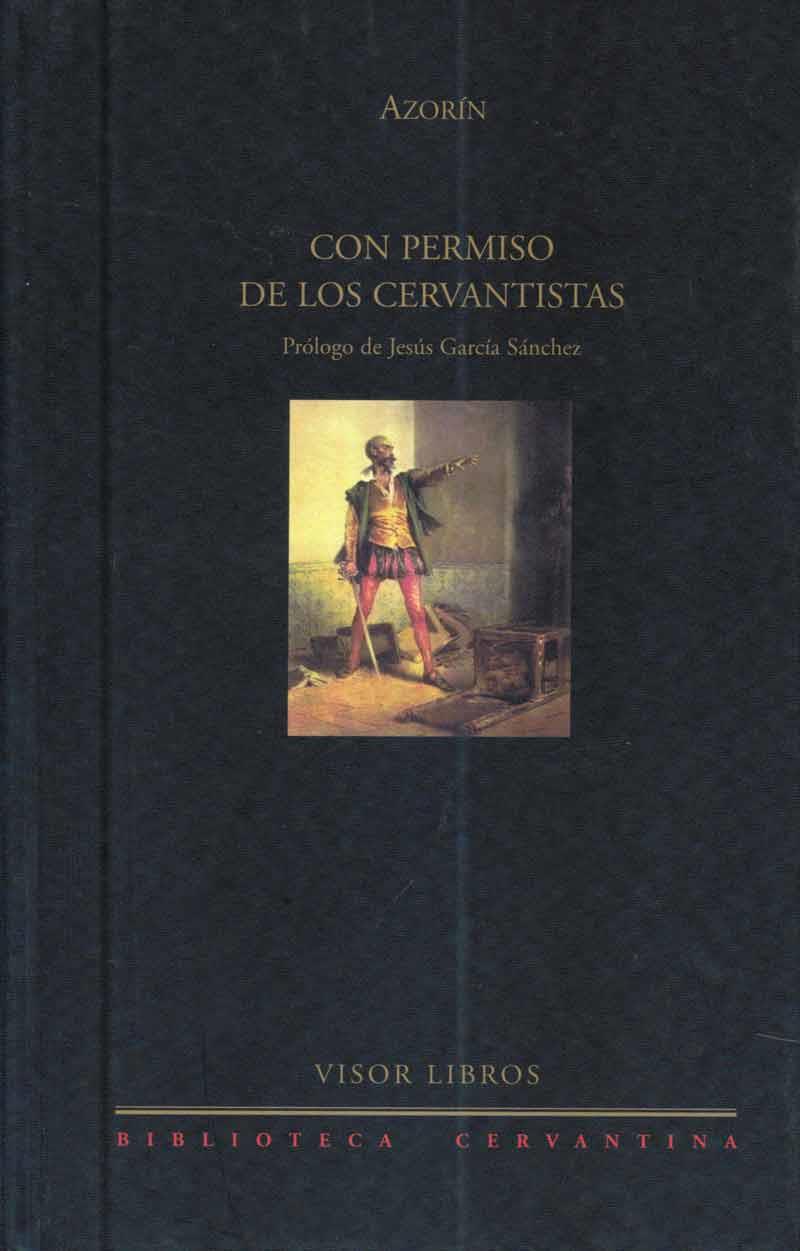 CON PERMISO DE LOS CERVANTISTAS | 9788475227986 | AZORIN
