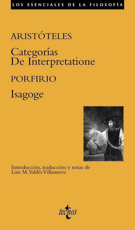 CATEGORIAS/DE INTERPRETATIONE/ISAGOGE | 9788430956050 | ARISTÓTELES/PORFIRIO