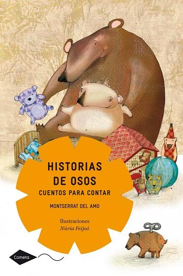 HISTORIAS DE OSOS. CUENTOS PARA CONTAR | 9788408099000 | AMO,MONTSERRAT DEL