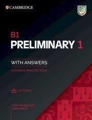B1 PRELIMINARY 1 FOR REVISED EXAM FROM 2020. STUDENT'S BOOK WITH ANSWERS WITH AU | 9781108676410
