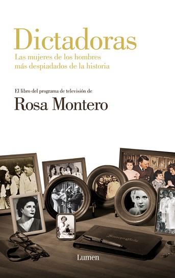 DICTADORAS. LAS MUJERES DE LOS HOMBRES MAS DESPIADADOS DE LA HISTORIA | 9788426421401 | MONTERO,ROSA