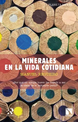 MINERALES EN LA VIDA COTIDIANA | 9788483197950 | REGUEIRO,MANUEL