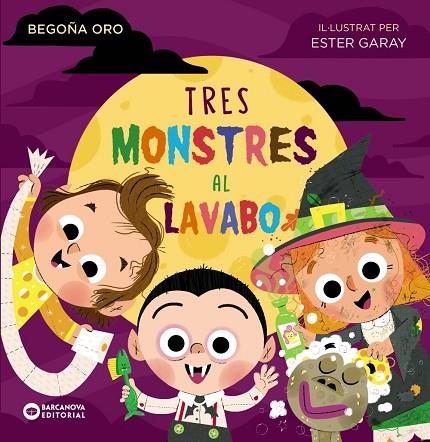TRES MONSTRES AL LAVABO (MAJUSCULES) | 9788448954000 | ORO, BEGOÑA