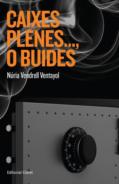 CAIXES PLENES..., O BUIDES | 9788491363392 | VENDRELL VENTANYOL, NÚRIA