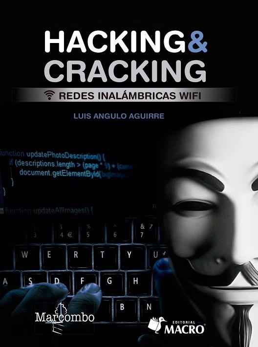 HACKING  & CRACKING. REDES INALÁMBRICAS WIFI | 9788426726957 | ANGULO AGUIRRE, LUIS