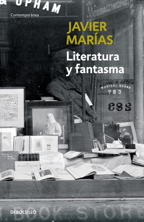 LITERATURA Y FANTASMA (EDICION AMPLIADA) | 9788483463383 | MARIAS,JAVIER
