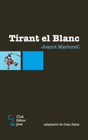 TIRANT EL BLANC | 9788473291347 | MARTORELL,JOANOT