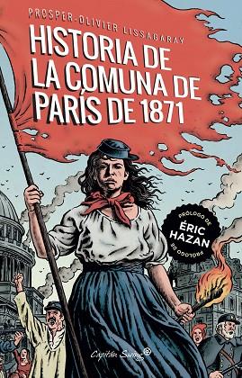 LA HISTORIA DE LA COMUNA DE PARÍS DE 1871 | 9788412281774 | LISSAGARAY, PROSPER- OLIVIER