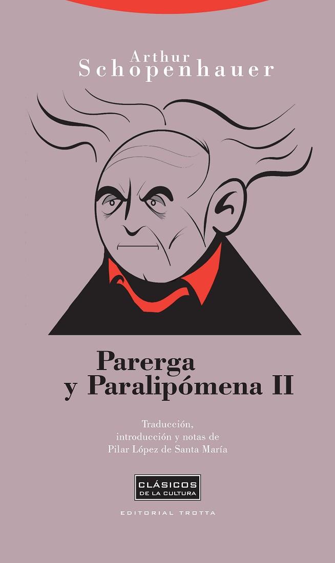 PARERGA Y PARALIPÓMENA II | 9788498790498 | SCHOPENHAUER, ARTHUR