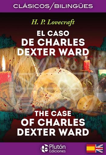 EL CASO DE CHARLES DEXTER WARD. THE CASE OF CHARLES DEXTER WARD | 9788494510410 | LOVECRAFT, H.P.