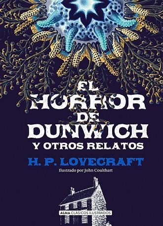 EL HORROR DE DUNWICH  Y OTROS RELATOS | 9788417430092 | LOVECRAFT, H. P./ COULTHART,JOHN