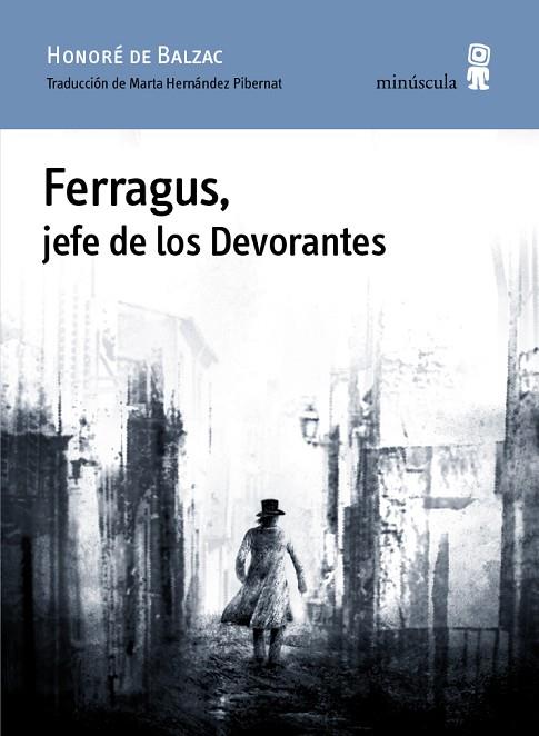 FERRAGUS JEFE DE LOS DEVORANTES | 9788494534829 | BALZAC,HONORE DE