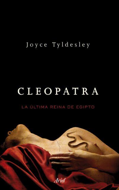 CLEOPATRA. LA ULTIMA REINA DE EGIPTO | 9788434413467 | TYLDESLEY, JOYCE
