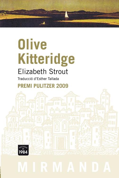 OLIVE KITTERIDGE. PREMI PULITZER 2009 | 9788492440443 | STROUT,ELIZABETH