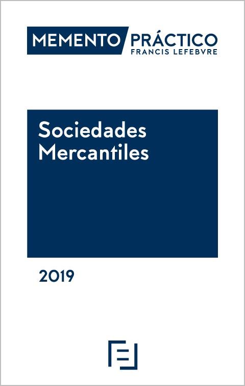 MEMENTO SOCIEDADES MERCANTILES 2019 | 9788417317591 | LEFEBVRE-EL DERECHO