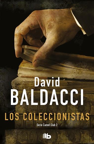 LOS COLECCIONISTAS (SERIE CAMEL CLUB 2) | 9788498721713 | BALDACCI, DAVID